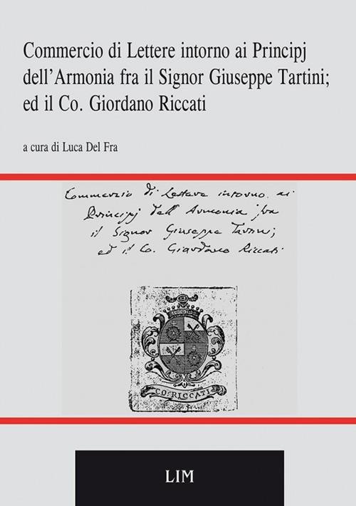 Commercio di lettere intorno ai principj dell'armonia fra il sig. Giuseppe Tartini ed il co. Giordano Riccati - copertina