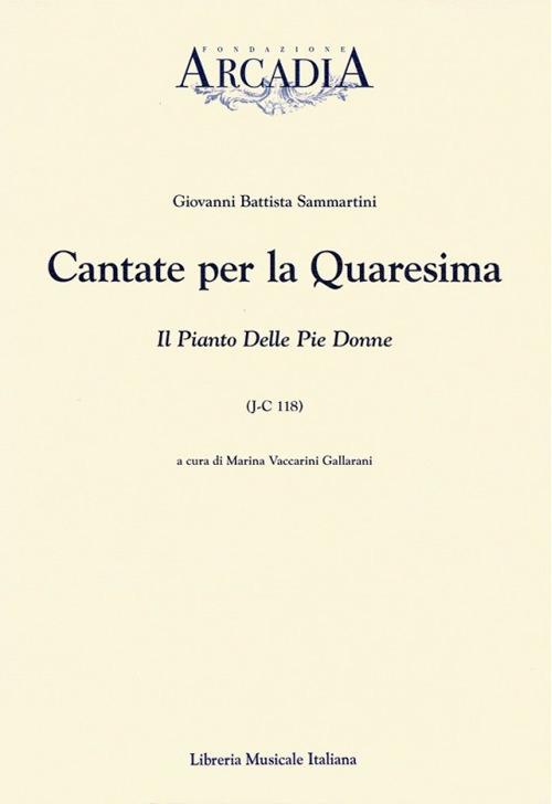 Cantate per la Quaresima. Il canto delle pie donne (J-C 118) - G. Battista Sammartini - copertina