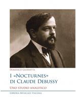 I Nocturnes di Claude Debussy. Uno studio analitico