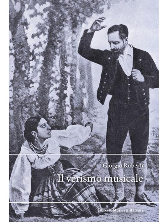 Il verismo musicale - Giorgio Ruberti - copertina