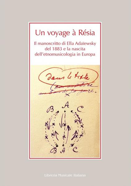 Un voyage à Résia. Il manoscritto di Ella Adaïewsky del 1883 e la nascita dell'etnomusicologia in Europa - copertina