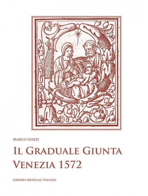 Il graduale giunta, Venezia 1572. CD-ROM - Marco Gozzi - copertina