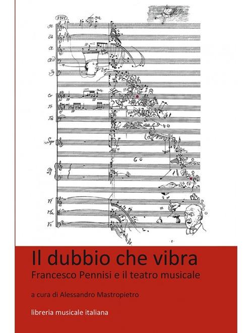 Il dubbio che vibra. Francesco Pennisi e il teatro musicale - copertina