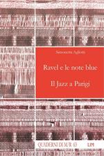 Ravel e le note blue. Il jazz a Parigi