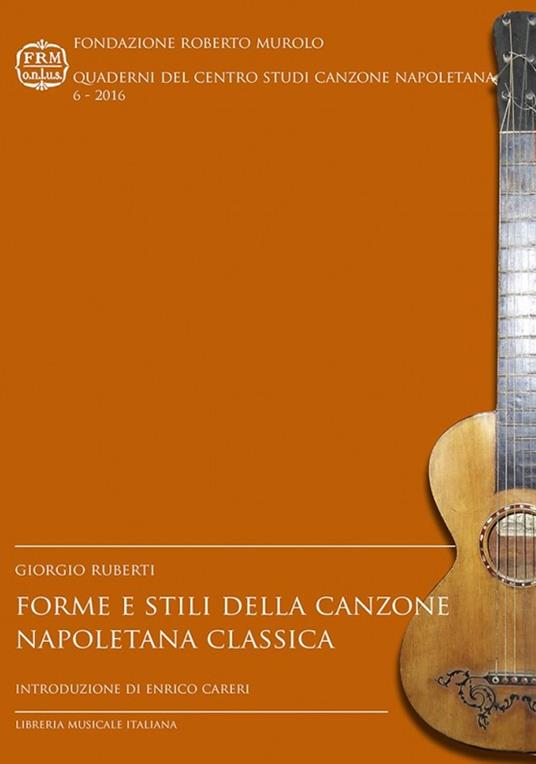 Forme e stili della canzone napoletana classica - Giorgio Ruberti - copertina