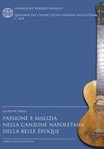 Passione e malizia nella canzone napoletana della Belle Époque