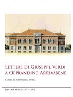 Lettere di Giuseppe Verdi a Opprandino Arrivabene. Ediz. critica