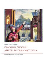 Giacomo Puccini. Aspetti di drammaturgia