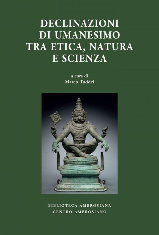 Declinazioni di umanesimo tra etica, natura e scienza - Marco Taddei - ebook