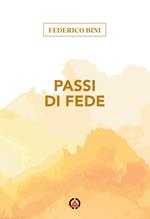 Passi di fede. Quando e perché nel Vangelo ci si muove