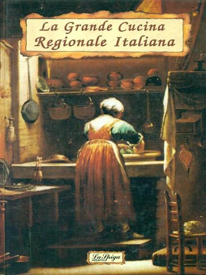 La grande cucina regionale italiana - Franco Fava - copertina