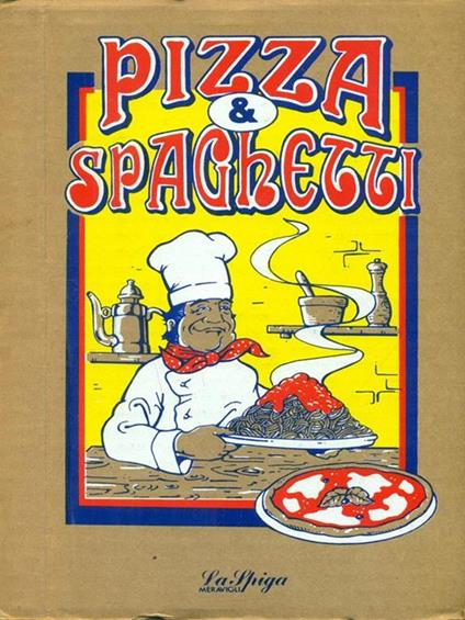 Pizza e spaghetti - Carlo Di Lorenzo - copertina