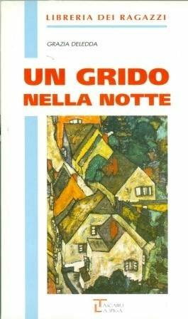 Un grido nella notte - Grazia Deledda - copertina
