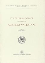 Studi pedagogici in onore di Aurelio Valeriani