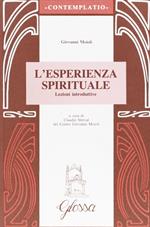 L'esperienza spirituale. Lezioni introduttive