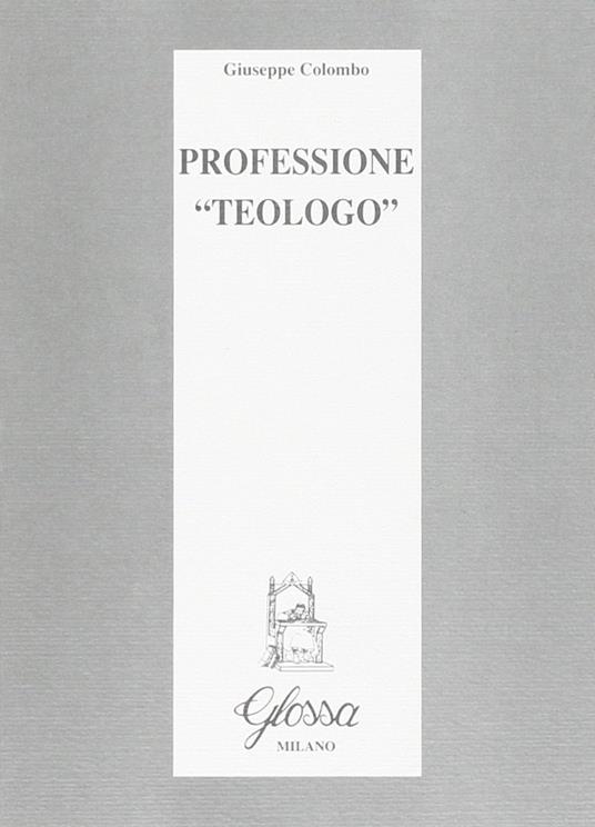 Professione «Teologo» - Giuseppe Colombo - copertina