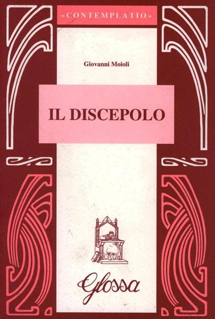 Il discepolo - Giovanni Moioli - copertina