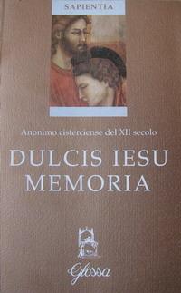 Dulcis Iesu memoria - Anonimo del XII secolo - copertina