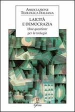 Laicità e democrazia. Una questione per la teologia