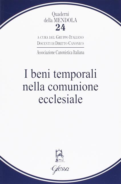 I beni temporali nella comunione ecclesiale - copertina