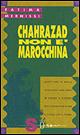 Libro Chahrazad non è marocchina Fatema Mernissi