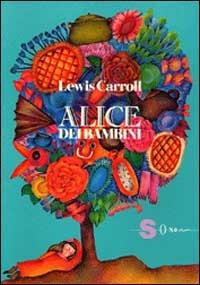 Alice dei bambini. Ediz. illustrata - Lewis Carroll - copertina