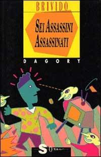 Sei assassini assassinati - Jean-Michel Dagory - copertina