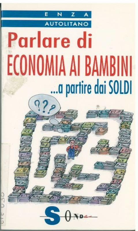 Parlare di economia ai bambini... A partire dai soldi - Enza Autolitano - copertina