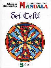 Il mio libro dei Mandala dei Celti - Johannes Rosengarten - copertina