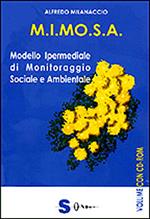 M.I.MO.S.A. modello ipermediale di monitoraggio sociale e ambientale. Con CD-ROM