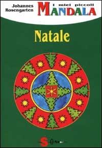 I miei piccoli mandala. Natale - Johannes Rosengarten - copertina