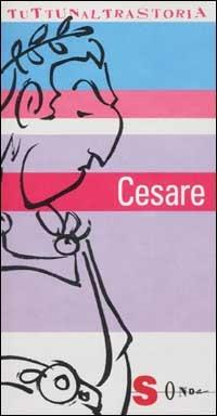 Cesare. Il nuovo nome del potere - Maria Piva - copertina