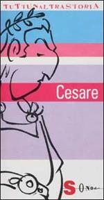 Cesare. Il nuovo nome del potere