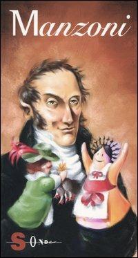 Alessandro Manzoni. Pià diavolo o più santo? - Natalia Milazzo - copertina