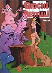 Giochi bestiali - Adam - copertina