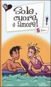 Sole, cuore e amore! - copertina