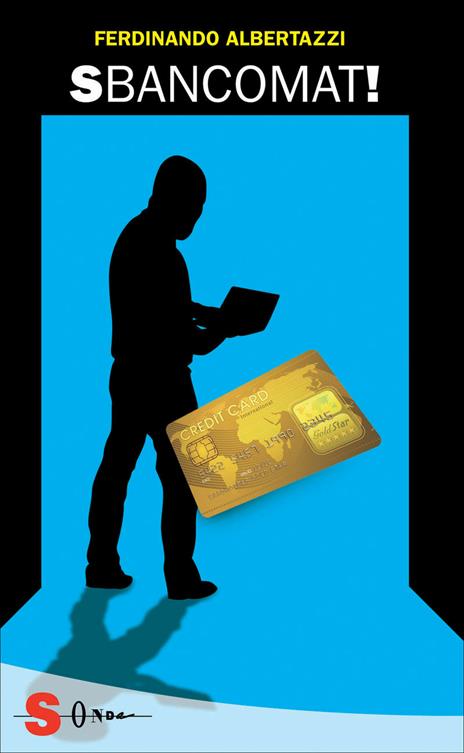Sbancomat! - Ferdinando Albertazzi - copertina