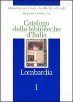 Catalogo delle biblioteche d'Italia. Lombardia