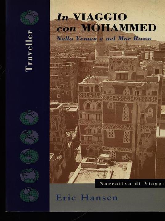 In viaggio con Mohammed. Nello Yemen e nel Mar Rosso - Eric Hansen - copertina