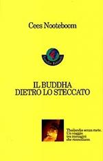 Il buddha dietro lo steccato