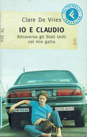 Io e Claudio. Attraverso gli Stati Uniti col mio gatto