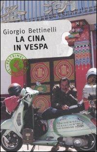 La Cina in Vespa - Giorgio Bettinelli - copertina