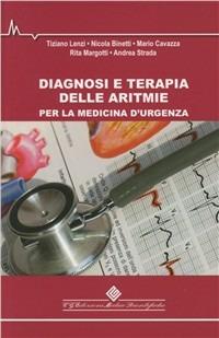 Diagnosi e terapia delle aritmie per la medicina d'urgenza - copertina