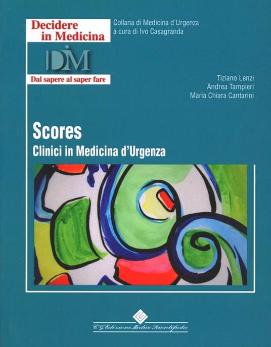 Scores clinici in medicina d'urgenza - Tiziano Lenzi - copertina