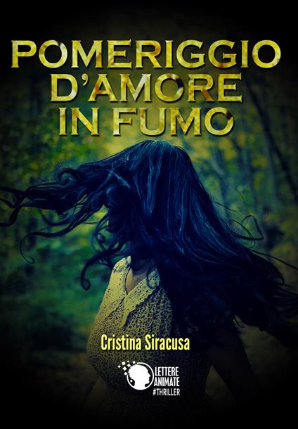 Pomeriggio d'amore in fumo - Cristina Siracusa - copertina