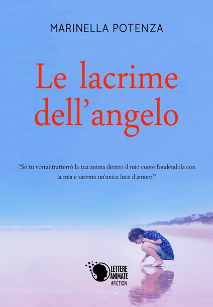 Le lacrime dell'angelo - Marinella Potenza - copertina