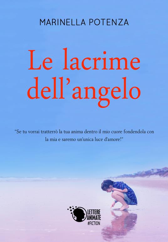 Le lacrime dell'angelo - Marinella Potenza - copertina
