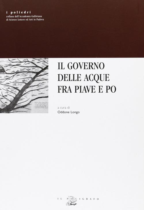 Il governo delle acque fra Piave e Po - copertina