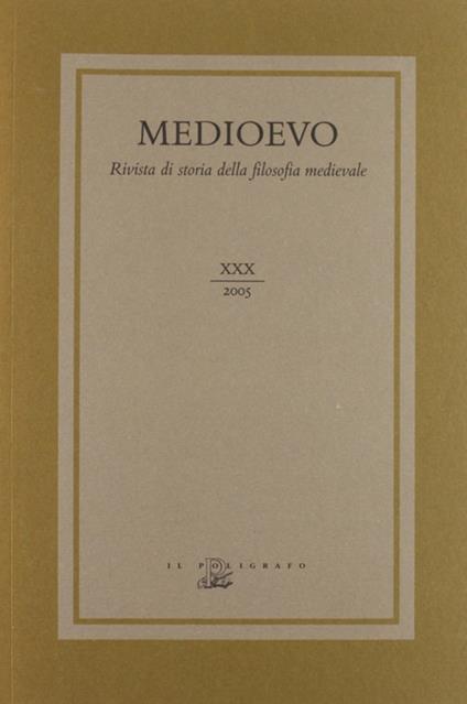 Medioevo. Rivista di storia della filosofia medievale. Ediz. inglese e francese. Vol. 30 - copertina