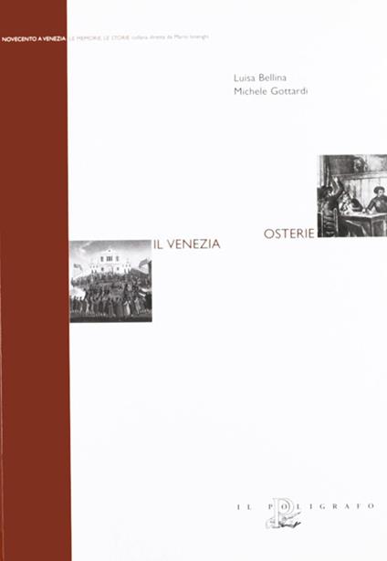 Osterie. Il Venezia - Luisa Bellina,Michele Gottardi - copertina